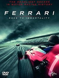 Ferrari: Гонка за бессмертие (2017)