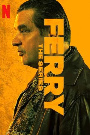 Ферри: Сериал (2023)